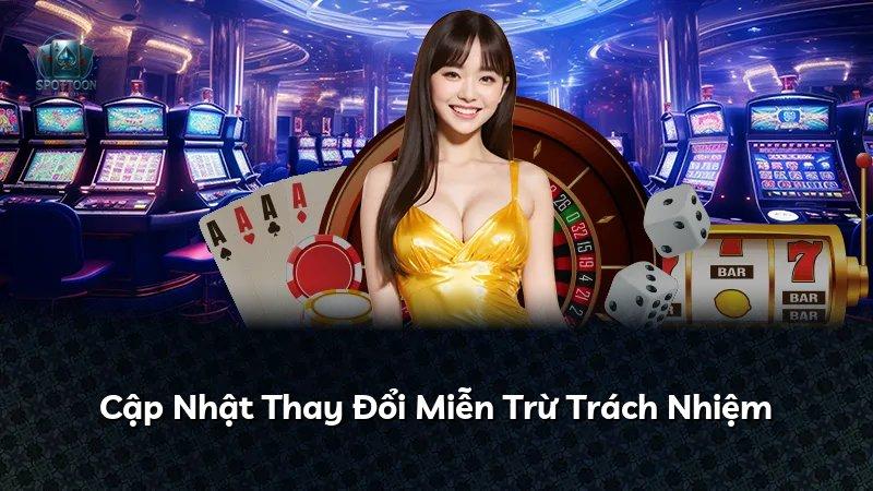 Cập Nhật Thay Đổi Miễn Trừ Trách Nhiệm