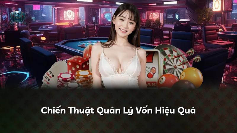 Chiến Thuật Quản Lý Vốn Hiệu Quả