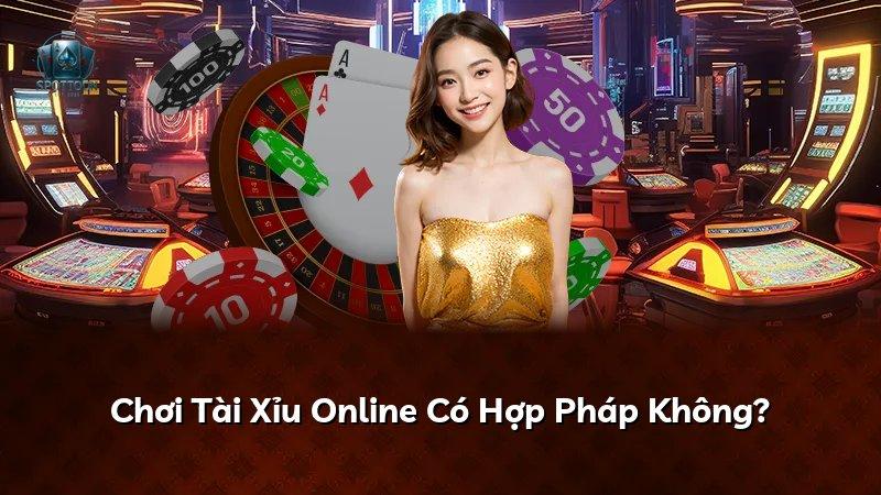Chơi Tài Xỉu Online Có Hợp Pháp Không?