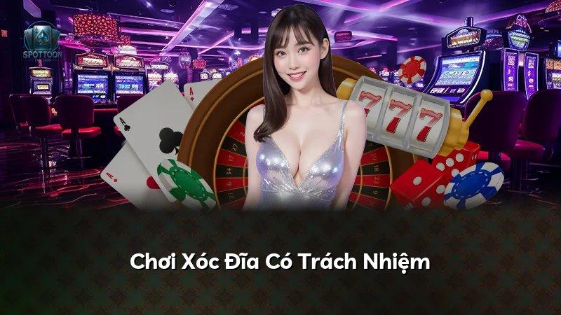 Chơi Xóc Đĩa Có Trách Nhiệm