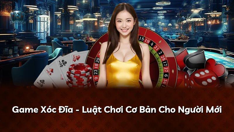 Game Xóc Đĩa - Luật Chơi Cơ Bản Cho Người Mới