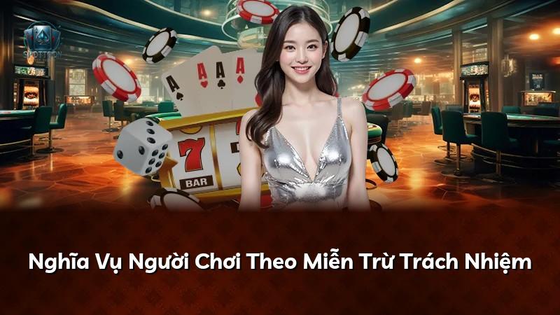 Nghĩa Vụ Người Chơi Theo Miễn Trừ Trách Nhiệm