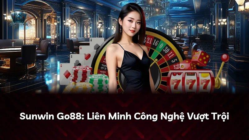 Sunwin Go88: Liên Minh Công Nghệ Vượt Trội