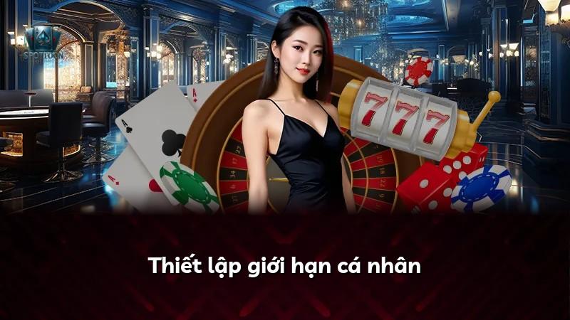 Thiết lập giới hạn cá nhân