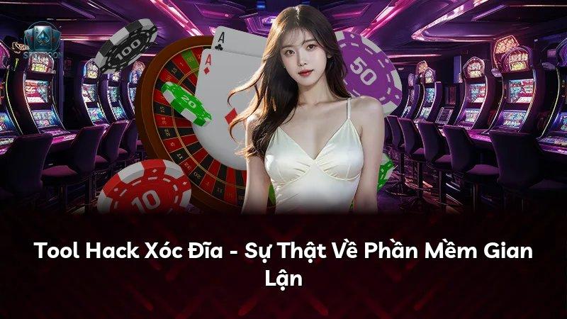 Tool Hack Xóc Đĩa - Sự Thật Về Phần Mềm Gian Lận