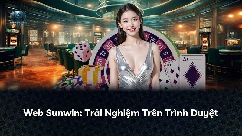 Web Sunwin: Trải Nghiệm Trên Trình Duyệt